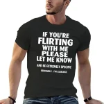 Clueless Flirting Quote Quick Dry Tee 1