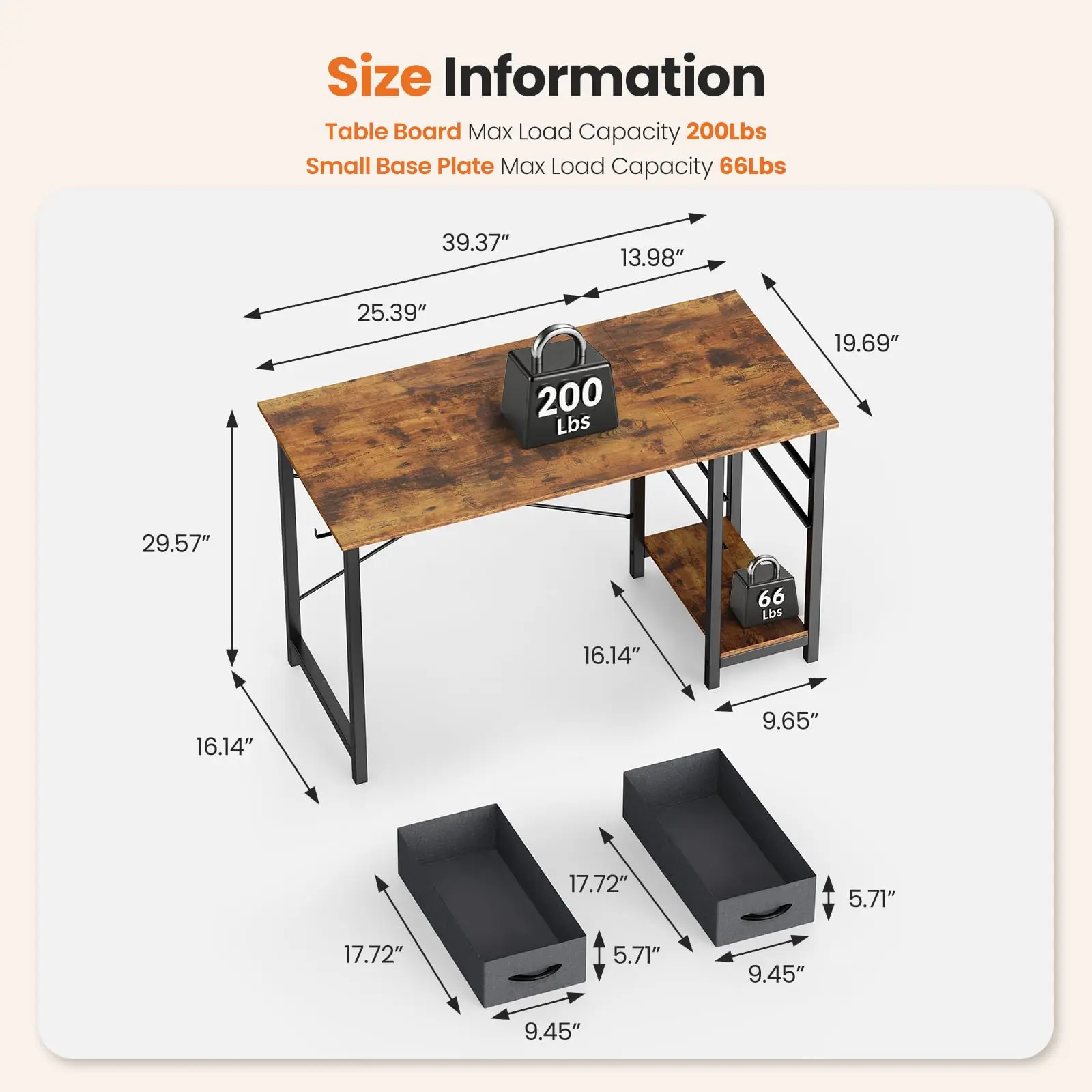 Desk with dimensions and weight ratings: top 39.37" long, 25.39" wide, height 29.57", weight capacity 200 lbs (main). Includes smaller shelf 66 lbs.
