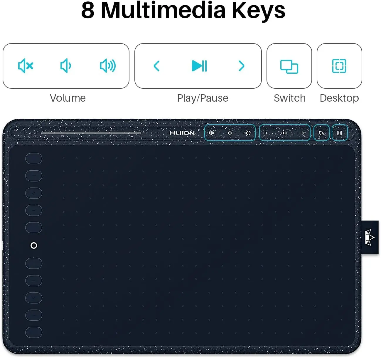 Drawing tablet with eight multimedia keys along the top for Volume, Play/Pause, Switch, and Desktop